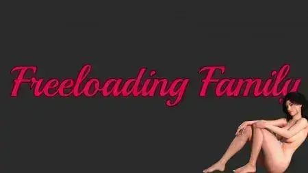 Freeloading Family 0.31  Game Free Download